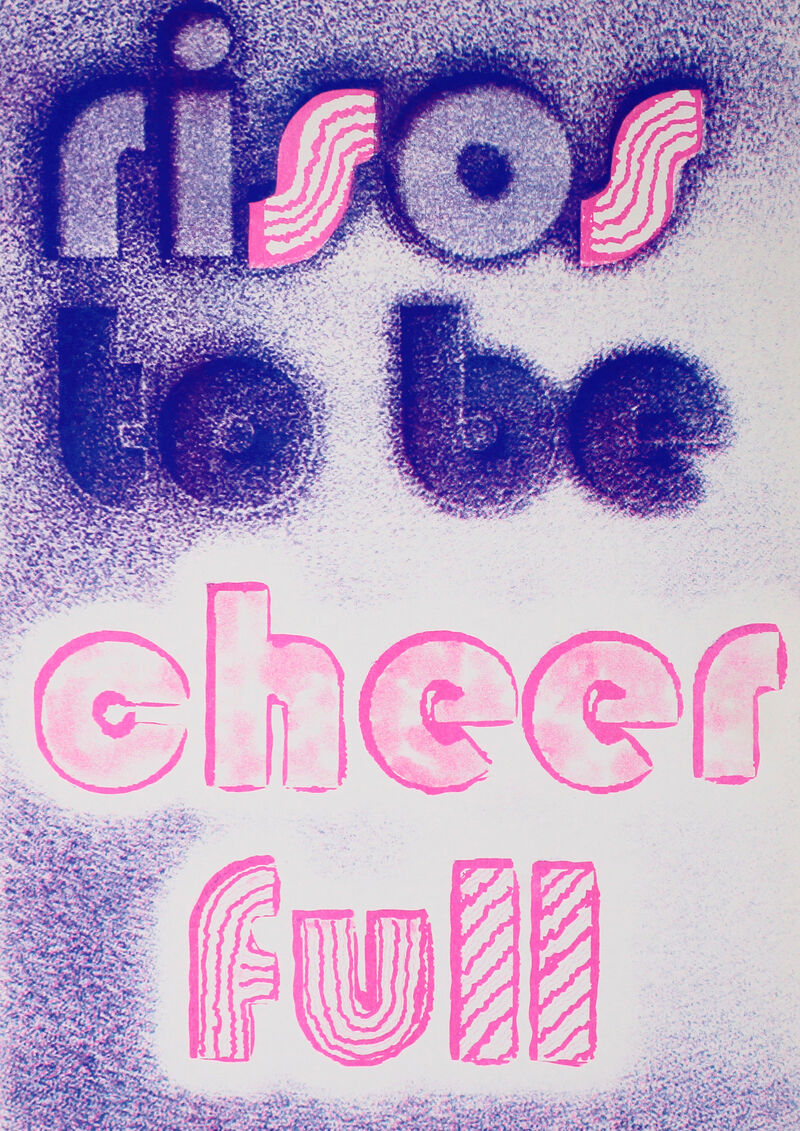 Riso print of text reading 'Risos t be cheerfull' in purple and pink