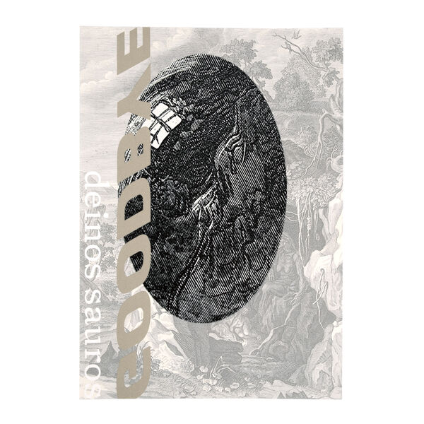 DCA Edition print of a collage of two images with text over the top reading GOODBYE deinos sauros