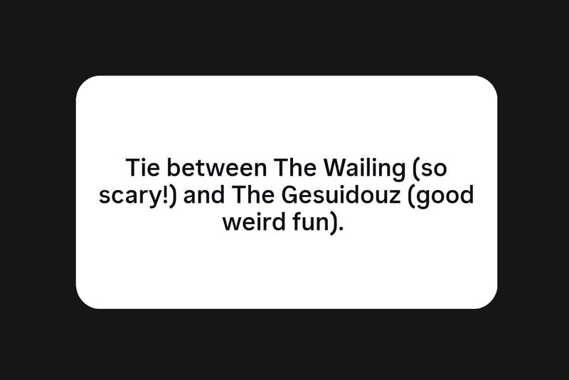 Instagram story reply to the question what's been your favourite Dundead film of 2025? - Tie between The Wailing (so scary!) and The Gesuidouz (good weird fun).