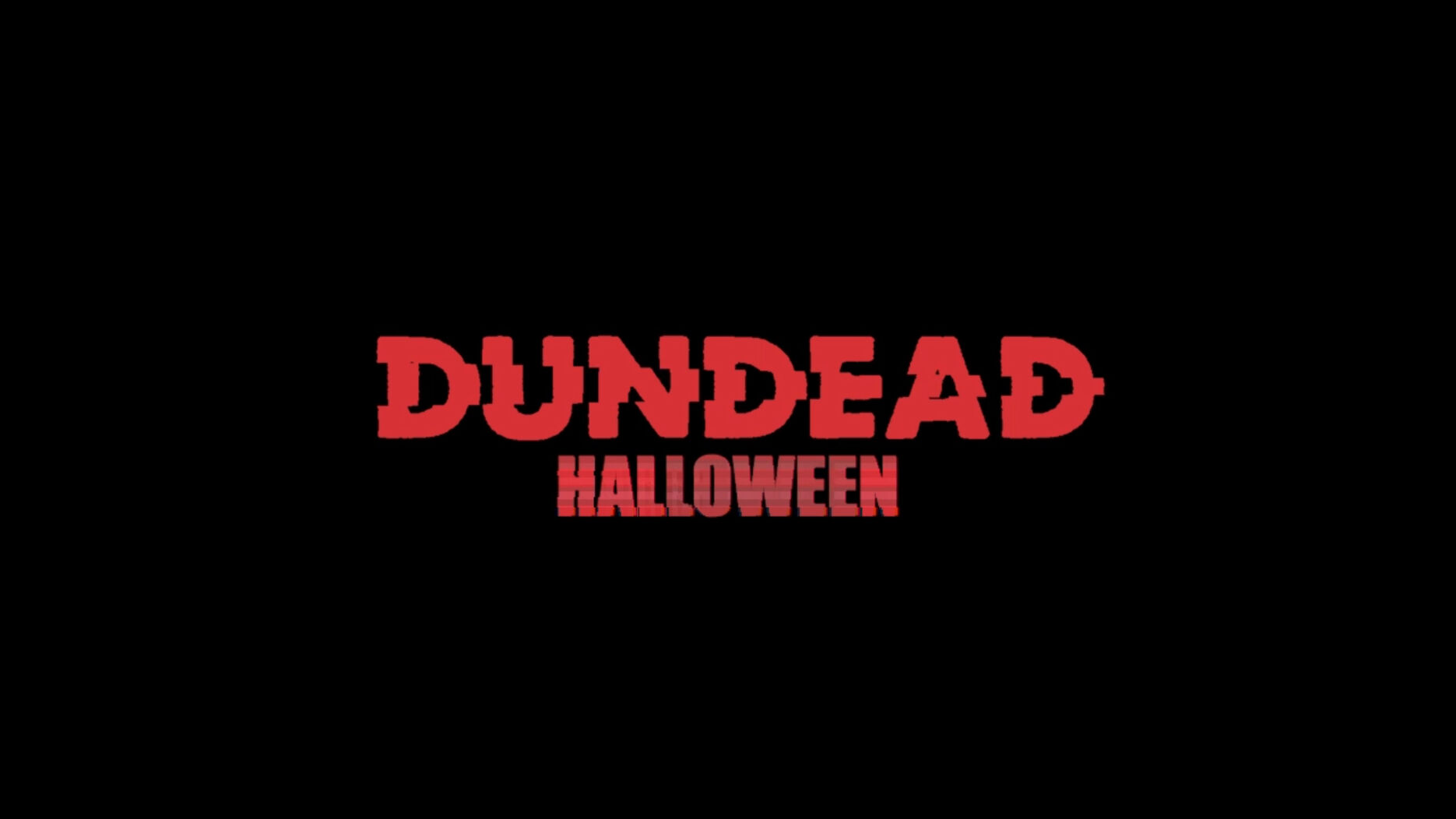 Dundead Halloween text in red