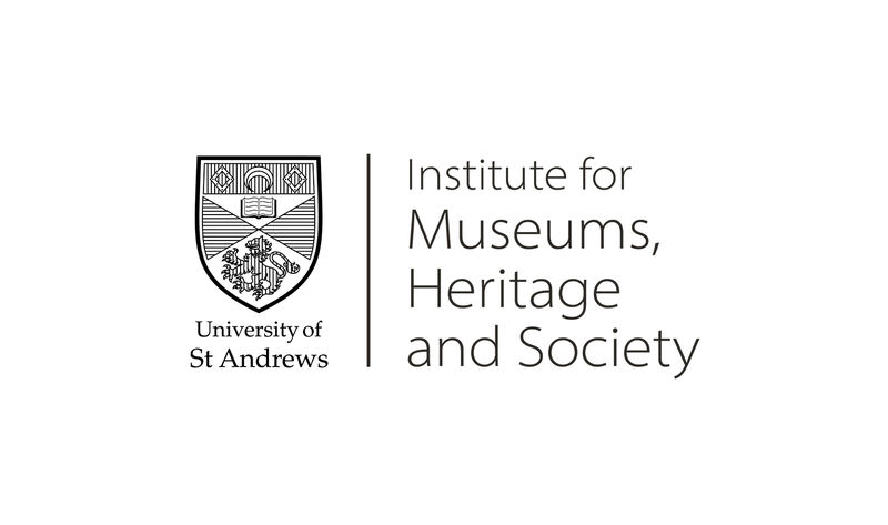 The St Andrews University logo and the text 'Institute for Museums, Heritage and Society'