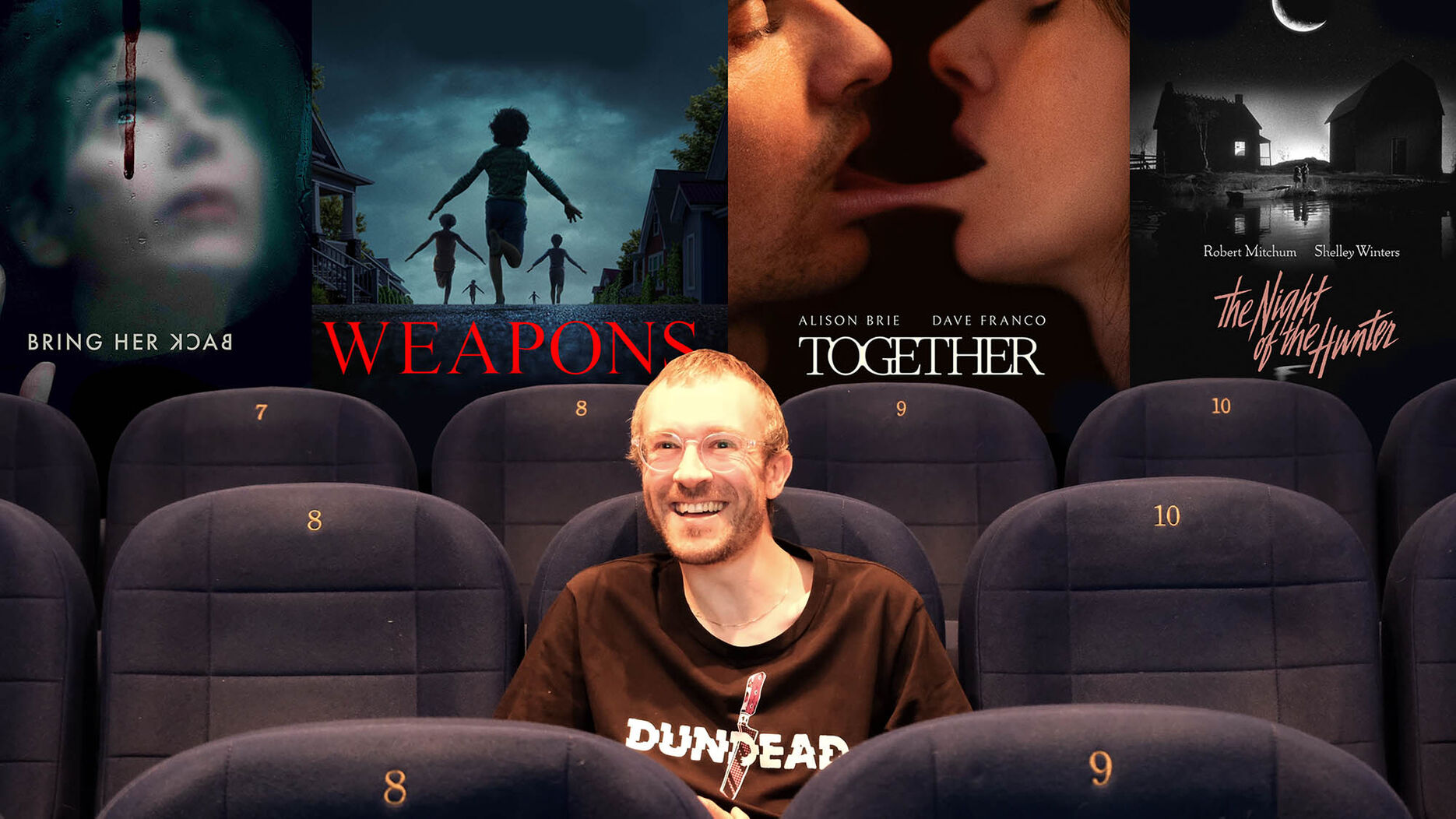 Michael Coull in the cinema with posters for Bring Her Back, Weapons, Together and The Night of the Hunter