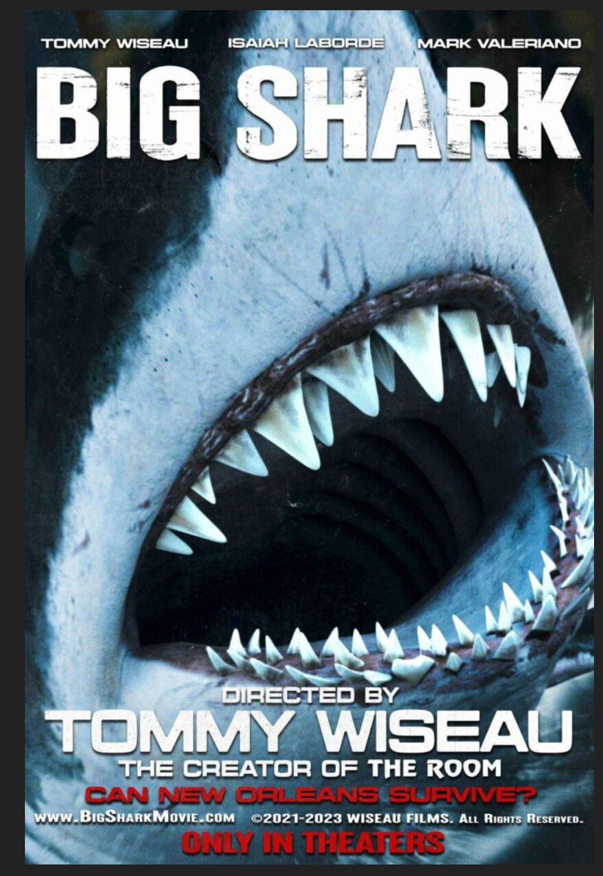 A poster for the film Big Shark directed by Tommy Wiseau